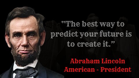 Top 30 Abraham Lincoln's Quotes | Abraham Lincoln | Abraham Lincoln inspirational quotes.