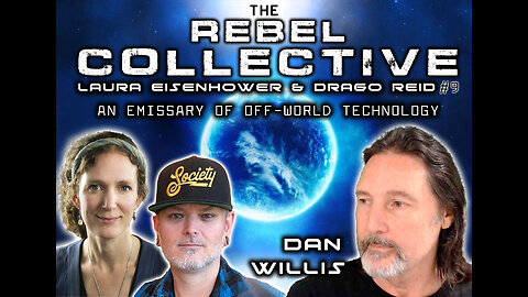 The Rebel Collective! #9 ~ An Emissary of Off-World Technology!