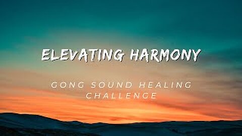 Elevating Harmony: Day 2 Gong Journey