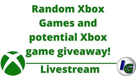 Streaming recently released and upcoming Xbox games! Come hangout! #Giveaway if enough viewers!!