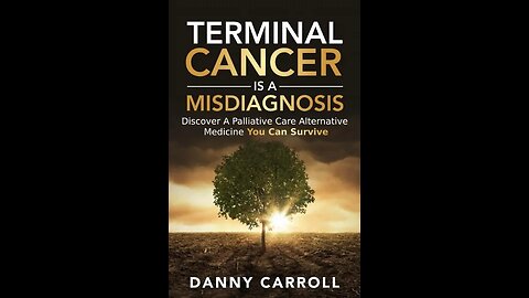 Terminal cancer is a misdiagnosis