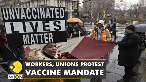 NYC: Workers, Unions protest against vaccine mandate | World Latest English News | Top News | WION