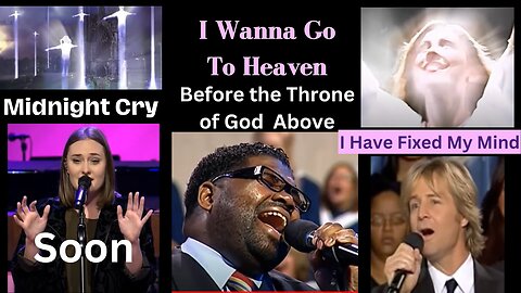 Songs=Midnight Cry, Is He Worthy, I Have Fixed My Mind, Soon, Before the Throne of God Above-Rapture
