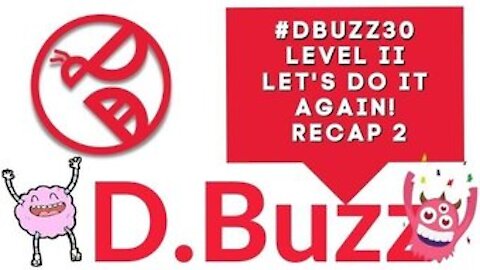 D.Buzz 30-Day Challenge Level II - Lets Do It Again! Recap 2