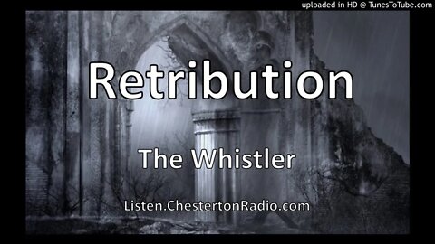 Retribution - The Whistler