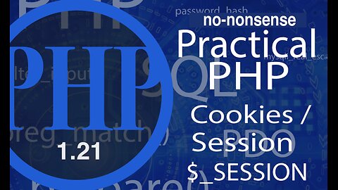 video #21 - Advance PHP - Cookies / Session