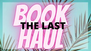 THE LAST Book Haul / August Book haul