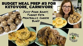 Budget Meal Prep | Juicy Tender Pork Roast, Turkey Feta Meatballs, Cheese Buns NO Egg White Powder