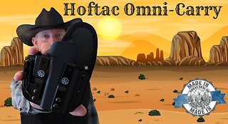 Hoftac Omni-Carry Holster: Review and Thoughts