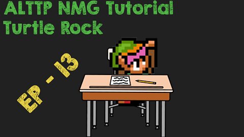 ALTTP NMG tutorial - Turtle Rock - EP 13