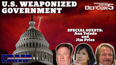 U.S. Weaponized Government | Unrestricted Truths Ep. 386