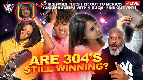 Are 304's STILL Winning In 2024? | Rich Man Flies Out Woman & She Sleeps With His Son