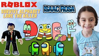 JOGANDO ROBLOX SURVIVE ALPHABET LORE / SPONGE BOB / AMONG US