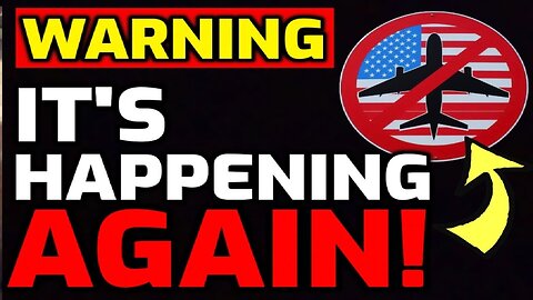 WARNING ⚠️ USA TRAVEL RESTRICTIONS ANNOUNCED - IT'S HAPPENING AGAIN!! | shtf prepping