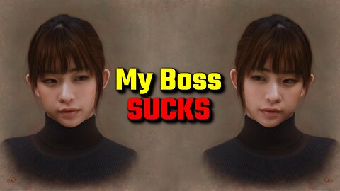 My Lousy New Job and Horrible Boss