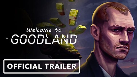 Welcome to Goodland - Official Release Date Trailer