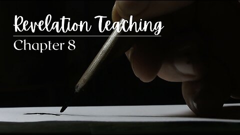 Revelation Teaching Chapter 8