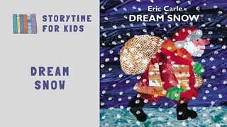 @Storytime for Kids | Christmas | Dream Snow by Eric Carle | Santa Claus