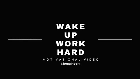 WAKE UP & WORK HARD - New Motivational Video