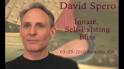 David Spero - Innate, Self-Existing Bliss