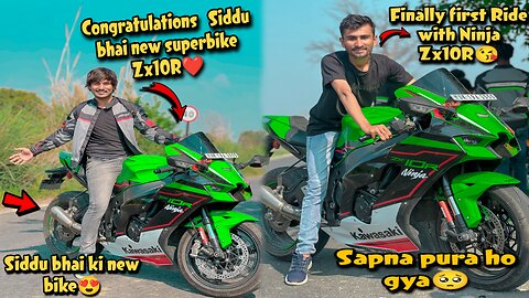 Siddu bhai ki new superbike🤩||Finally I ride my dream😍 bike Kawasaki NINJA ZX10R😍|| Uttrakhand❤️