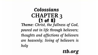 Colossians Chapter 3 (Bible Study) (1 of 8)
