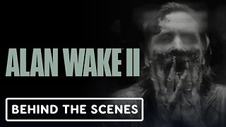 Alan Wake 2 - Official 'Horror, The Remedy Way' Behind The Scenes Clip