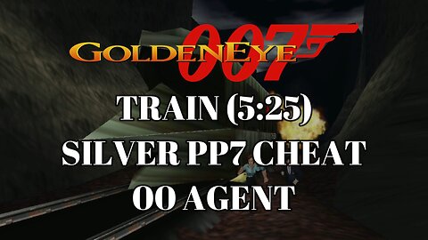 Goldeneye 007 - Level 14 Train - Silver PP7 Cheat