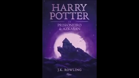 Harry Potter e o Prisioneiro de Azkaban - Audiobook traduzido em Português
