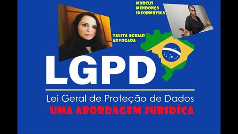 #LGPD - UMA ABORDAGEM JURÍDICA DESCOMPLICADA