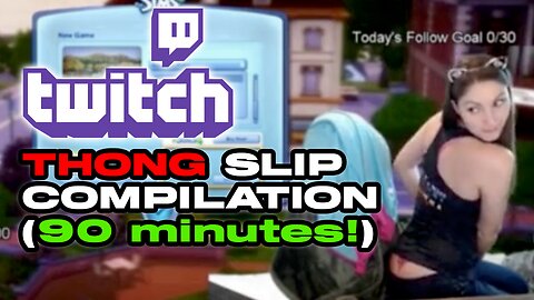 TWITCH Thong Slip & Whaletail Compilation