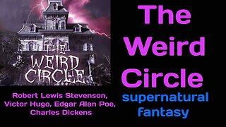 Weird Circle - 45/05/14 (ep76) The Haunted Hotel