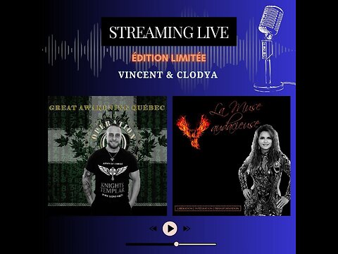 Version 2.0 Podcast Vincent et Clodya Great Awakening Québec