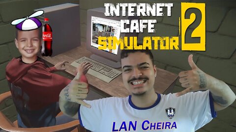 Internet Cafe Simulator 2- Perdi tudo abrindo caixa do CS.