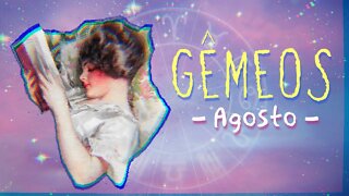 ♊[AGOSTO 2022] MENSAGEM PARA O SIGNO DE GÊMEOS | RECONHECIMENTO! CONTINUE ACREDITANDO NESSE PROJETO