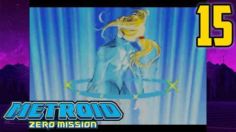 My 14th Reason - Metroid Zero Mission : Part 15