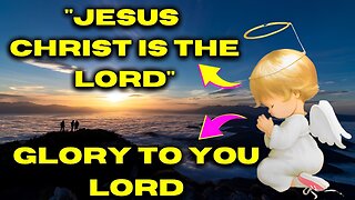 👉EXCLUSIVE!!!"JESUS CHRIST IS THE LORD, TODAY AND ALWAYS" BELIEVE IN YOUR PRAYERS AND IN YOUR FAITH.