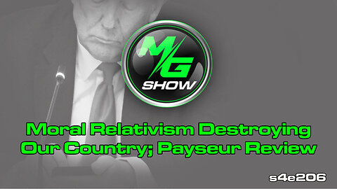 Moral Relativism Destroying Our Country; Payseur Review