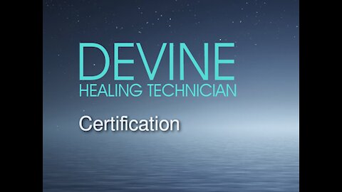 Divine Healing Technician Certification