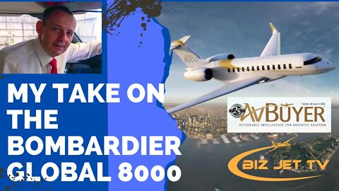 My Take on the Bombardier Global 8000