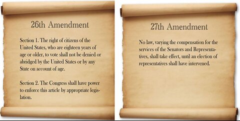 Constitution Wednesday: 26th and 27th Amendments