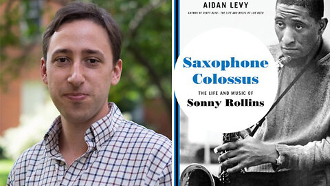 Saxophone Colossus - The Life and Music of Sonny Rollins