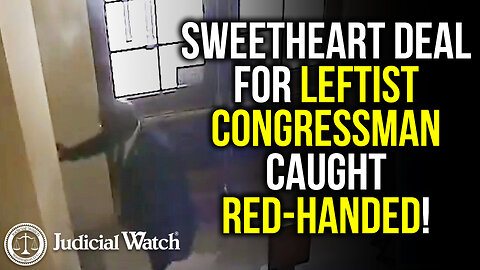 SWEETHEART DEAL For Leftist Congressman Caught Red-Handed!