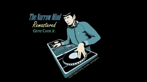 The Narrow Mind Remastered #74 Millennial Monday