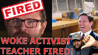 Woke Activist Teacher FIRED After Attempt To 'Expose' Ron DeSantis 'Book Banning' BACKFIRES!