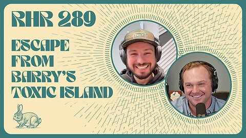 Rabbit Hole Recap #289: ESCAPE FROM BARRY'S TOXIC ISLAND