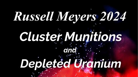 Cluster Munitions and Depleted Uranium