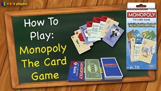 How to play Monopoly the Card Game