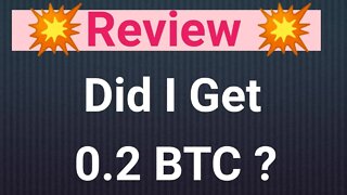 Review website || Did I really got 0.2 btc? or is it a fake site || find out scam or legit