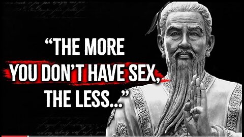 Ancient Chinese Philosopher's Life Lessons Men Learn Too Late In Life.